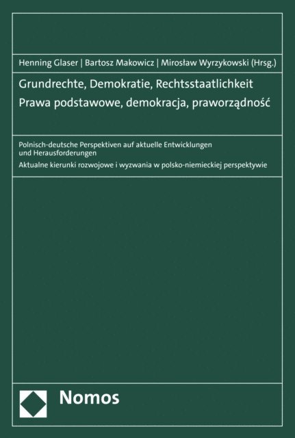 Miroslaw Wyrzykowski, Bartosz Makowicz, Henning Glaser - Grundrechte, Demokratie, Rechtsstaatlichkeit | Prawa podstawowe, demokracja, praworządność, E-bok