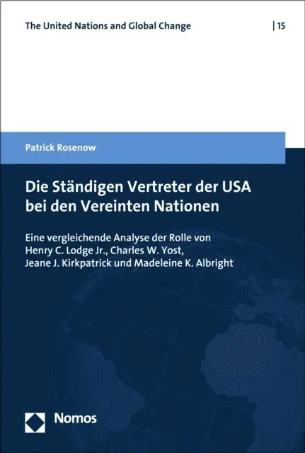 Patrick Rosenow - Die Ständigen Vertreter der USA bei den Vereinten Nationen, E-bok. Tillgänglighet: Lägg i varukorg