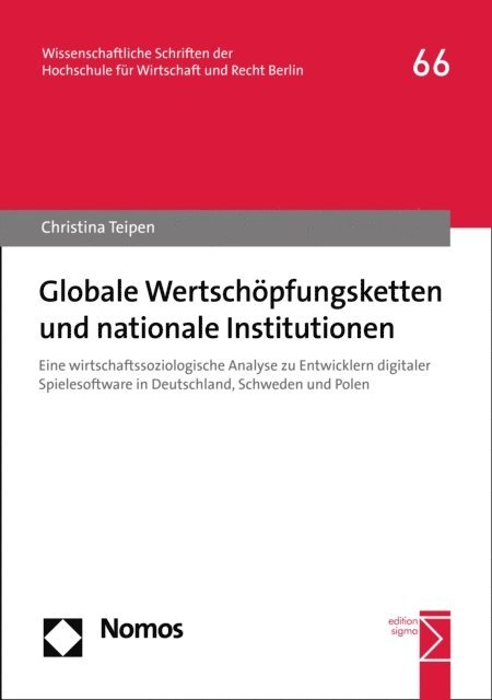 Christina Teipen - Globale Wertschöpfungsketten und nationale Institutionen, E-bok