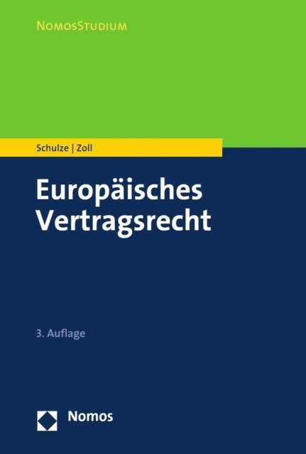 Fryderyk Zoll, Reiner Schulze - Europäisches Vertragsrecht, E-bok