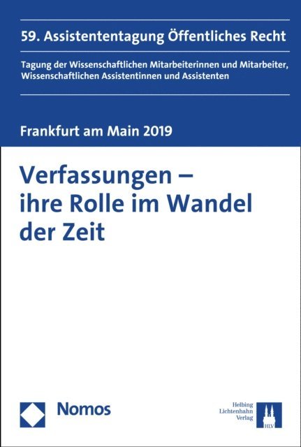 Soren Zimmermann, Leonard Wolckenhaar, Berit Volzmann, Carolin Stix, Sandra Plicht, Theresa Neumann, Lea Isabelle Lang, Jennifer Kring, Cornelia Kirchbach, Julia Hoffmann, Christina Henrich, Alexander Heger, Sascha Gourdet, Jennifer Drehwald, Marie Dickel-Gorig, Sebastian Bretthauer, Philipp B. Donath - Verfassungen - ihre Rolle im Wandel der Zeit, E-bok