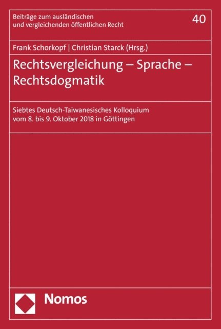 Christian Starck, Frank Schorkopf - Rechtsvergleichung - Sprache - Rechtsdogmatik, E-bok