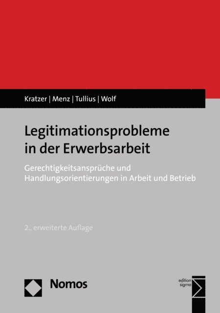 Harald Wolf, Knut Tullius, Wolfgang Menz, Nick Kratzer - Legitimationsprobleme in der Erwerbsarbeit, E-bok