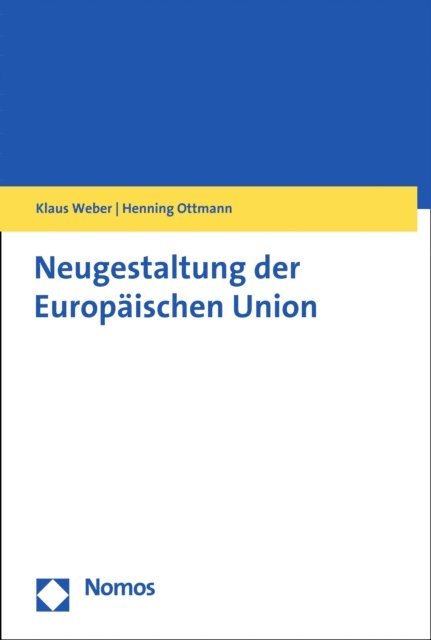 Henning Ottmann, Klaus Weber - Neugestaltung der Europäischen Union, E-bok