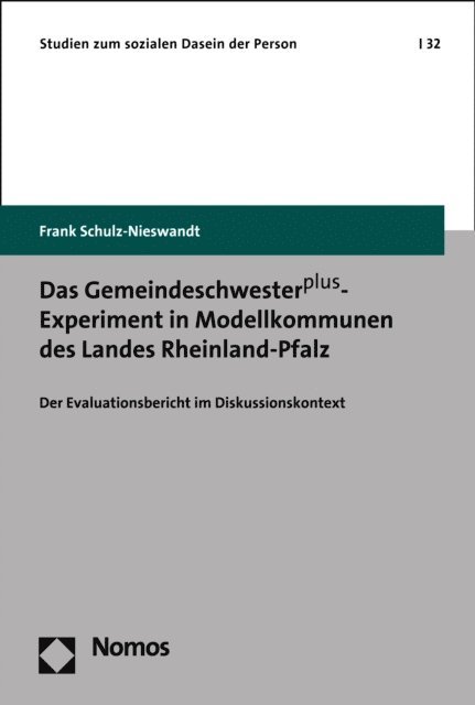 Frank Schulz-Nieswandt - Das Gemeindeschwesterplus-Experiment in Modellkommunen des Landes Rheinland-Pfalz, E-bok