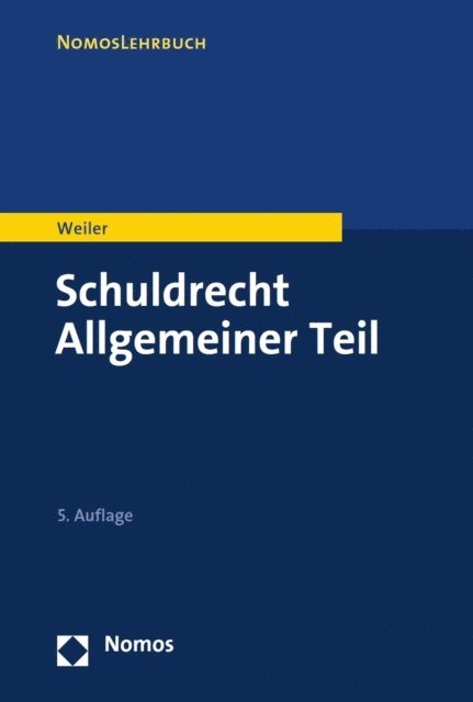 Frank Weiler - Schuldrecht Allgemeiner Teil, E-bok