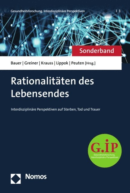 Sarah Peuten, Marlene Lippok, Sabine H. Krauss, Florian Greiner, Anna Bauer - Rationalitäten des Lebensendes, E-bok