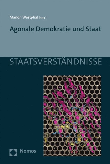 Manon Westphal - Agonale Demokratie und Staat, E-bok