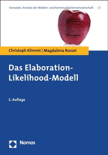 Magdalena Rosset, Christoph Klimmt - Das Elaboration-Likelihood-Modell, E-bok