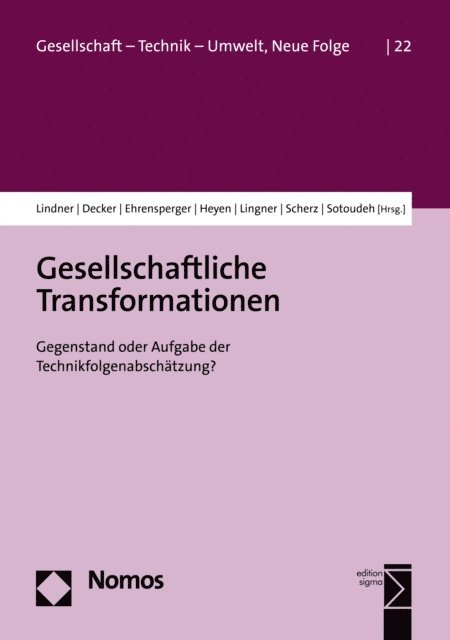 Mahshid Sotoudeh, Constanze Scherz, Stephan Lingner, Nils B. Heyen, Elisabeth Ehrensperger, Michael Decker, Ralf Lindner - Gesellschaftliche Transformationen, E-bok