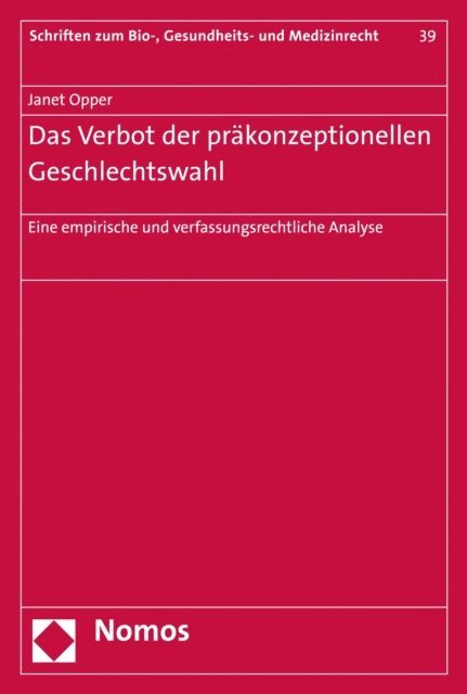 Janet Opper - Das Verbot der präkonzeptionellen Geschlechtswahl, E-bok