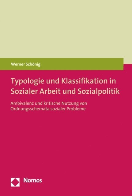 Werner Schonig - Typologie und Klassifikation in Sozialer Arbeit und Sozialpolitik, E-bok