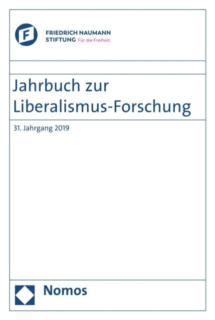 Erich Weede, Joachim Scholtyseck, Eckart Conze - Jahrbuch zur Liberalismus-Forschung, E-bok