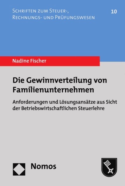 Nadine Fischer - Die Gewinnverteilung von Familienunternehmen, E-bok
