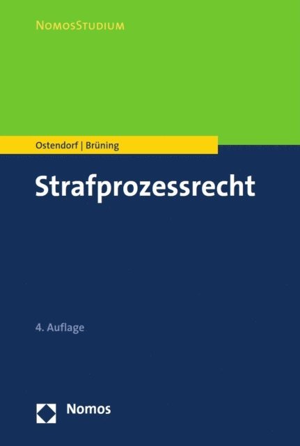 Janique Bruning, Heribert Ostendorf - Strafprozessrecht, E-bok