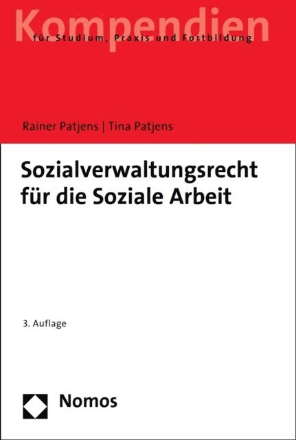 Tina Patjens, Rainer Patjens - Sozialverwaltungsrecht für die Soziale Arbeit, E-bok