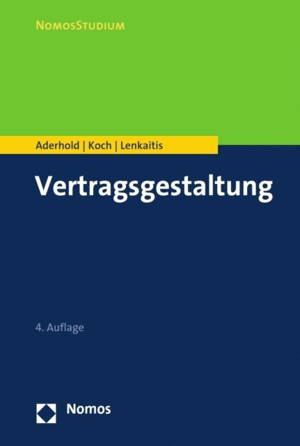 Karlheinz Lenkaitis, Raphael Koch, Lutz Aderhold - Vertragsgestaltung, E-bok