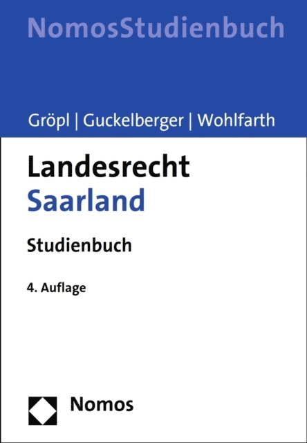 Jurgen Wohlfarth, Annette Guckelberger, Christoph Gropl - Landesrecht Saarland, E-bok