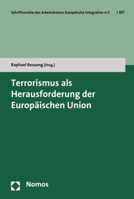 Raphael Bossong - Terrorismus als Herausforderung der Europäischen Union, E-bok