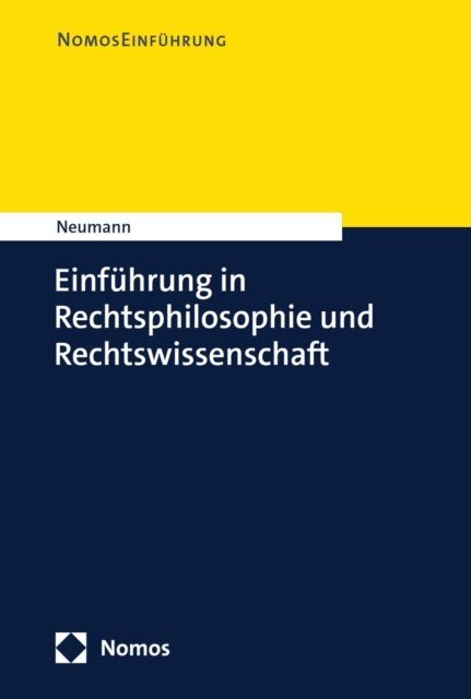 Ulfrid Neumann - Einführung in Rechtsphilosophie und Rechtswissenschaft, E-bok