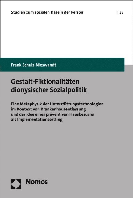 Frank Schulz-Nieswandt - Gestalt-Fiktionalitäten dionysischer Sozialpolitik, E-bok
