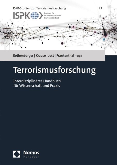 Kira Frankenthal, Jannis Jost, Joachim Krause, Liane Rothenberger - Terrorismusforschung, E-bok