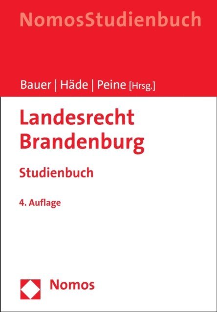 Franz-Joseph Peine, Ulrich Hade, Hartmut Bauer - Landesrecht Brandenburg, E-bok