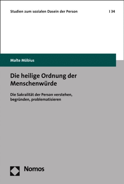 Malte Mobius - Die heilige Ordnung der Menschenwürde, E-bok