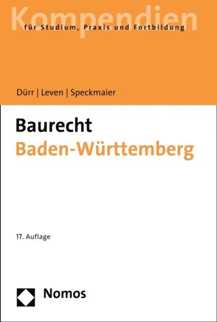Sabine Speckmaier, Dagmar Leven, Hansjochen Durr - Baurecht Baden-Württemberg, E-bok