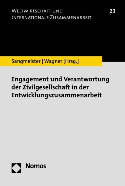 Heike Wagner, Hartmut Sangmeister - Engagement und Verantwortung der Zivilgesellschaft in der Entwicklungszusammenarbeit, E-bok