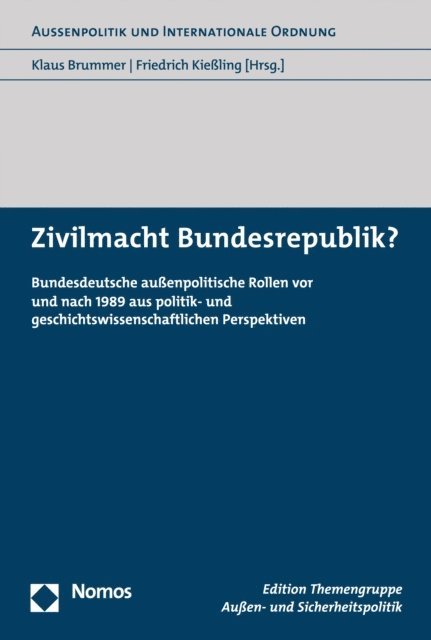 Friedrich Kieling, Klaus Brummer - Zivilmacht Bundesrepublik?, E-bok