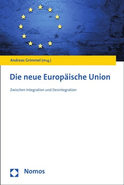 Andreas Grimmel - Die neue Europäische Union, E-bok