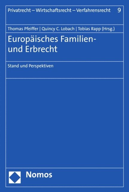 Tobias Rapp, Quincy C. Lobach, Thomas Pfeiffer - Europäisches Familien- und Erbrecht, E-bok