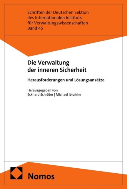 Michael Ibrahim, Eckhard Schroter - Die Verwaltung der inneren Sicherheit, E-bok