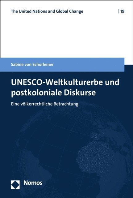 Sabine von Schorlemer - UNESCO-Weltkulturerbe und postkoloniale Diskurse, E-bok