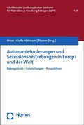 Autonomieforderungen und Sezessionsbestrebungen in Europa und der Welt