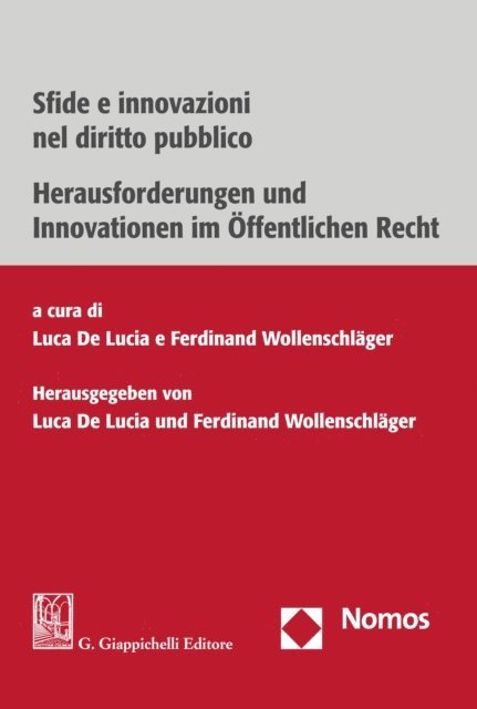 Ferdinand Wollenschlager, Luca De Lucia - Sfide e innovazioni nel diritto pubblico | Herausforderungen und Innovationen im Öffentlichen Recht, E-bok