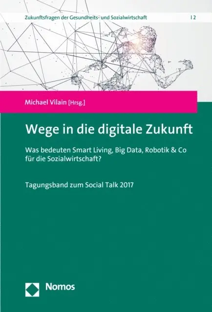 Michael Vilain - Wege in die digitale Zukunft, E-bok. Tillgänglighet: Lägg i varukorg