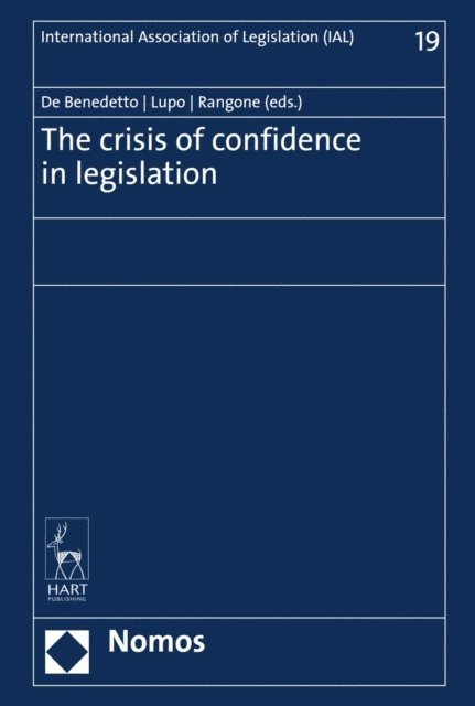 Nicoletta Rangone, Nicola Lupo, Maria De Benedetto - crisis of confidence in legislation, E-bok