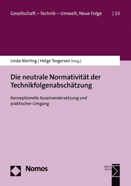 Helge Torgersen, Linda Nierling - Die neutrale Normativität der Technikfolgenabschätzung, E-bok
