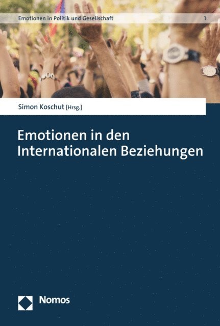 Simon Koschut - Emotionen in den Internationalen Beziehungen, E-bok