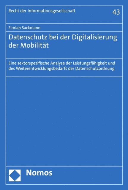 Florian Sackmann - Datenschutz bei der Digitalisierung der Mobilität, E-bok