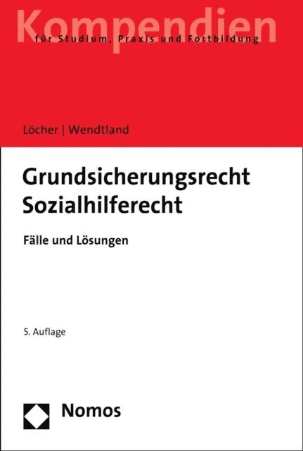Carsten Wendtland, Jens Locher - Grundsicherungsrecht | Sozialhilferecht, E-bok