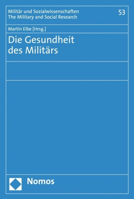 Martin Elbe - Die Gesundheit des Militärs, E-bok