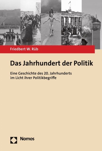 Friedbert W. Rub - Das Jahrhundert der Politik, E-bok