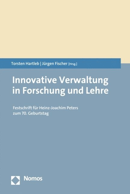 Jurgen Fischer, Torsten Hartleb - Innovative Verwaltung in Forschung und Lehre, E-bok