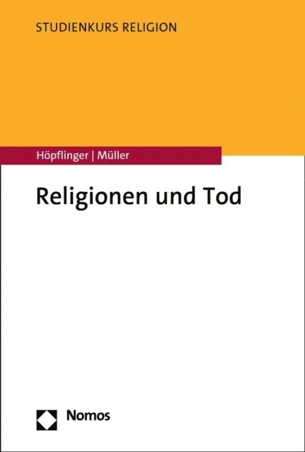 Yves Muller, Anna-Katharina Hopflinger - Religionen und Tod, E-bok