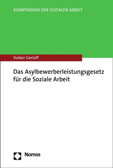 Volker Gerloff - Das Asylbewerberleistungsgesetz für die Soziale Arbeit, E-bok