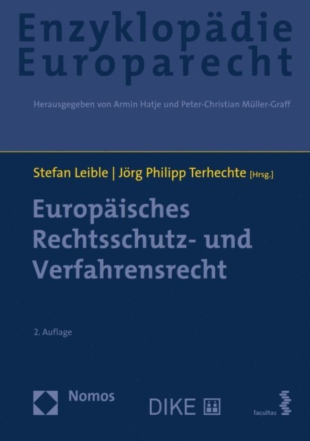 Jorg Philipp Terhechte, Stefan Leible - Europäisches Rechtsschutz- und Verfahrensrecht, E-bok