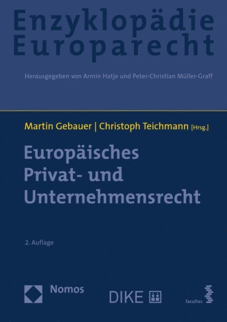 Christoph Teichmann, Martin Gebauer - Europäisches Privat- und Unternehmensrecht, E-bok